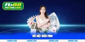 Đổi mật khẩu FB88